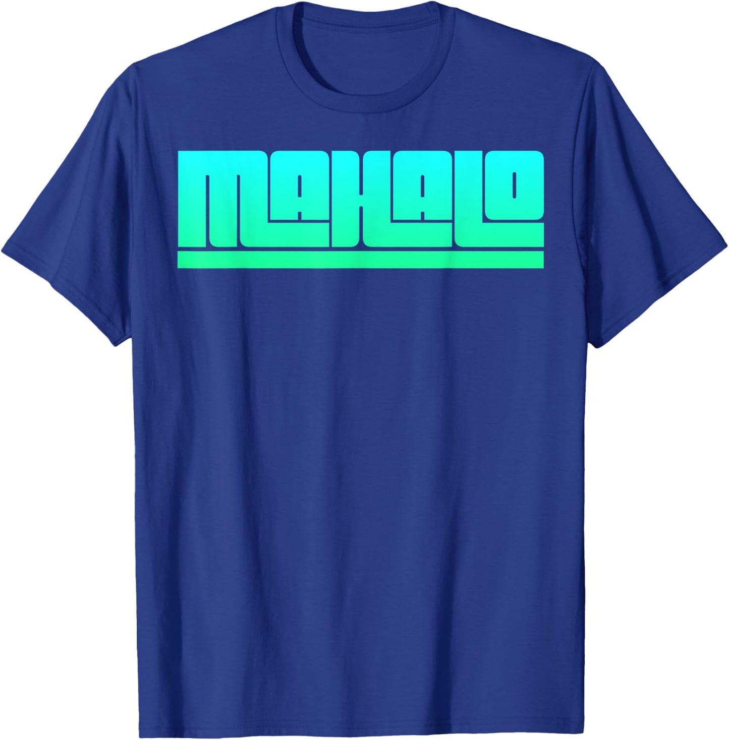 Mahalo - Hawaiian Thank you! Retro T-Shirt - T-Shirt | Royal
