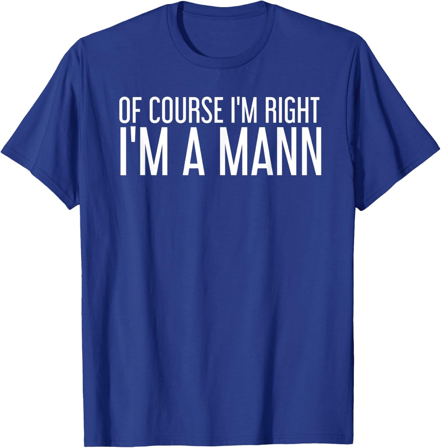 MANN Gift Funny Surname Family Tree Birthday Reunion Idea T-Shirt - T-Shirt | Royal