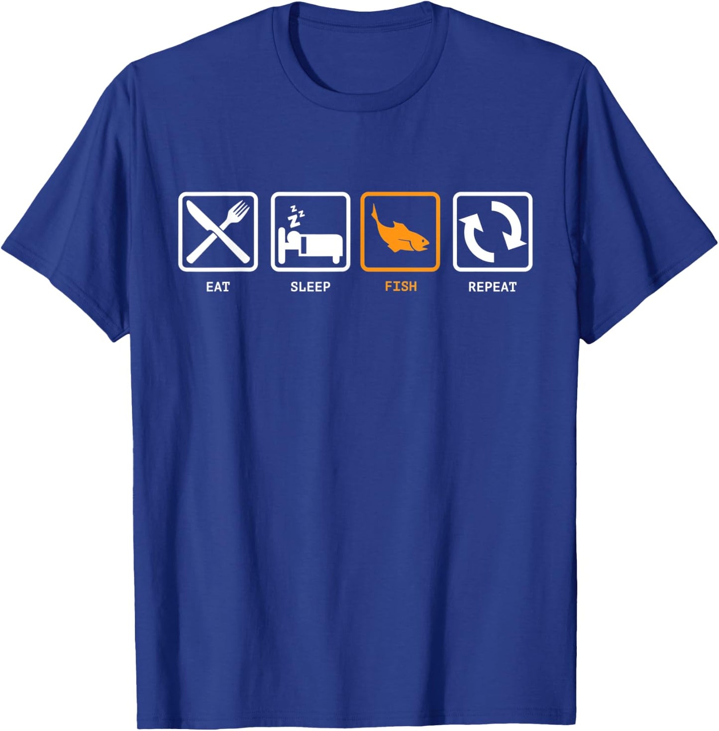 Eat, Sleep, Fish, Repeat! Gift Fishing Fanatic T-Shirt - T-Shirt | Royal