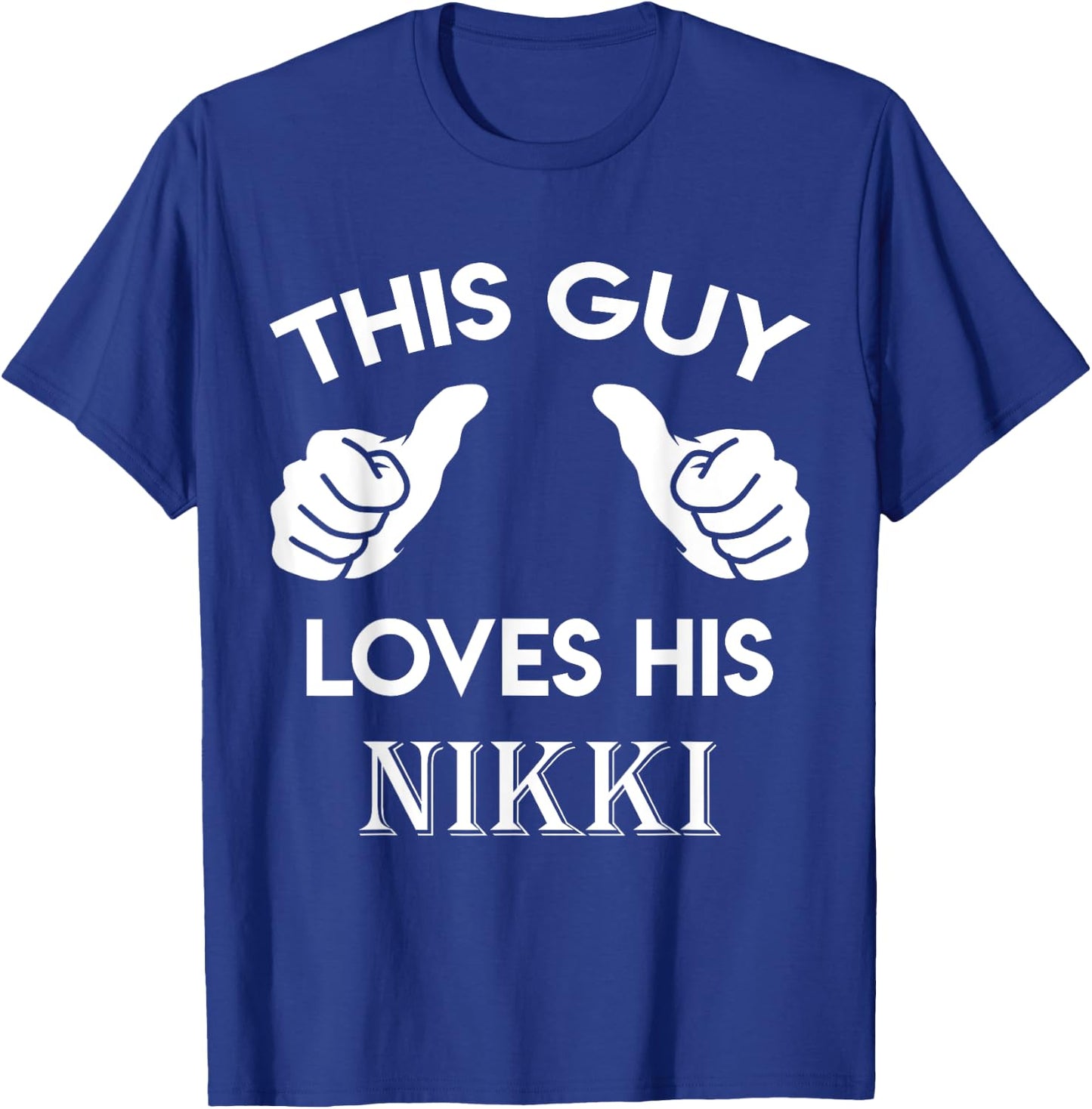 This guy loves his NIKKI gift valentine heart belongs 3 T-Shirt - T-Shirt | Royal