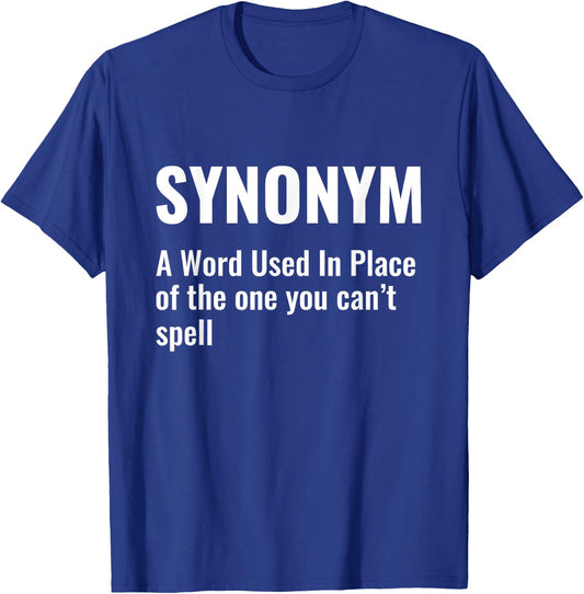Funny Synonym Definition Grammar Teacher English Teacher T-Shirt - T-Shirt | Royal