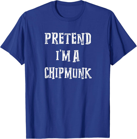 Pretend I'm A Chipmunk Halloween Costume Couples Matching T-Shirt - T-Shirt | Royal