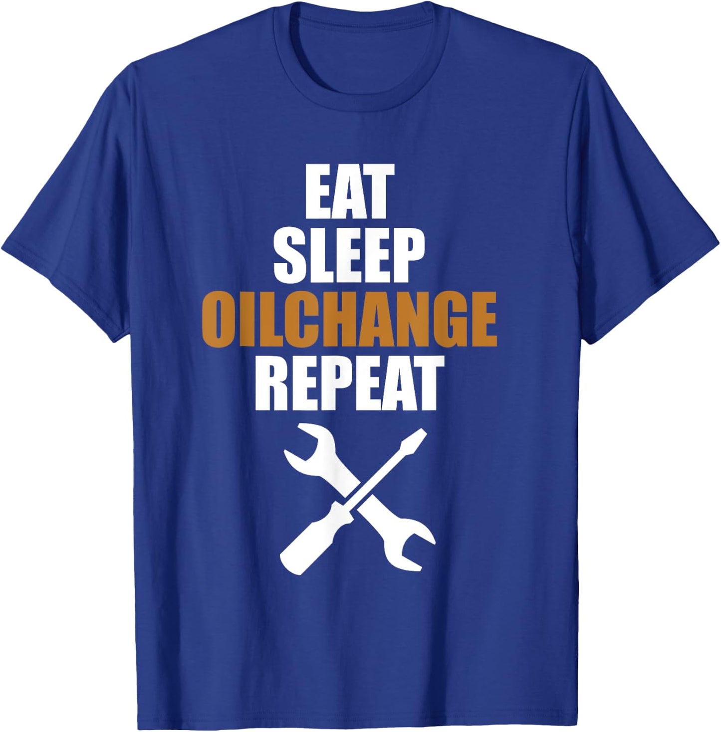 Mechatronics Technician | Mechanic | Eat sleep oil change T-Shirt - T-Shirt | Royal
