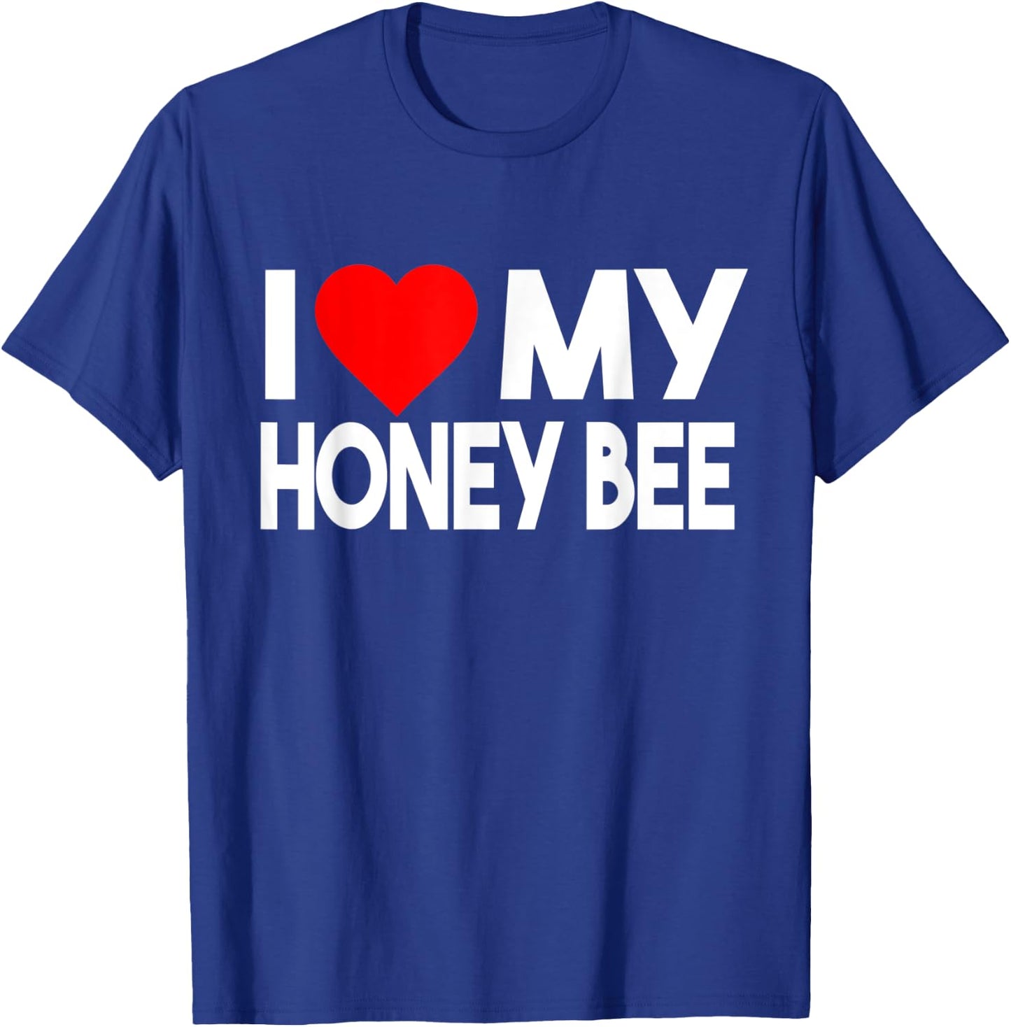 I Love My Honey Bee Shirt, Funny Animal Couple Matching T-Shirt - T-Shirt | Royal
