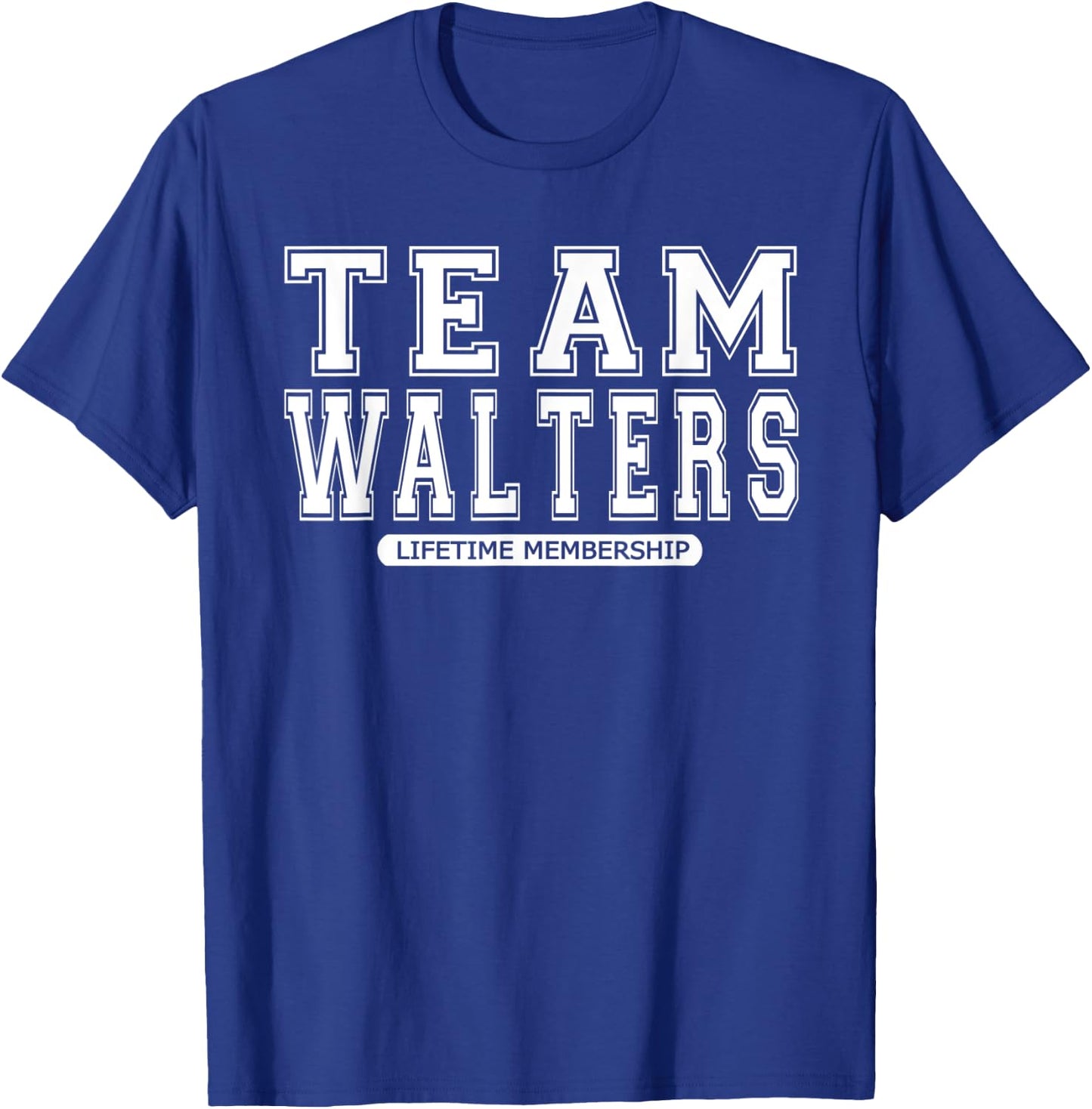 Team WALTERS Family Surname Reunion Crew Member Gift T-Shirt - T-Shirt | Royal