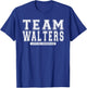 Team WALTERS Family Surname Reunion Crew Member Gift T-Shirt - T-Shirt | Royal