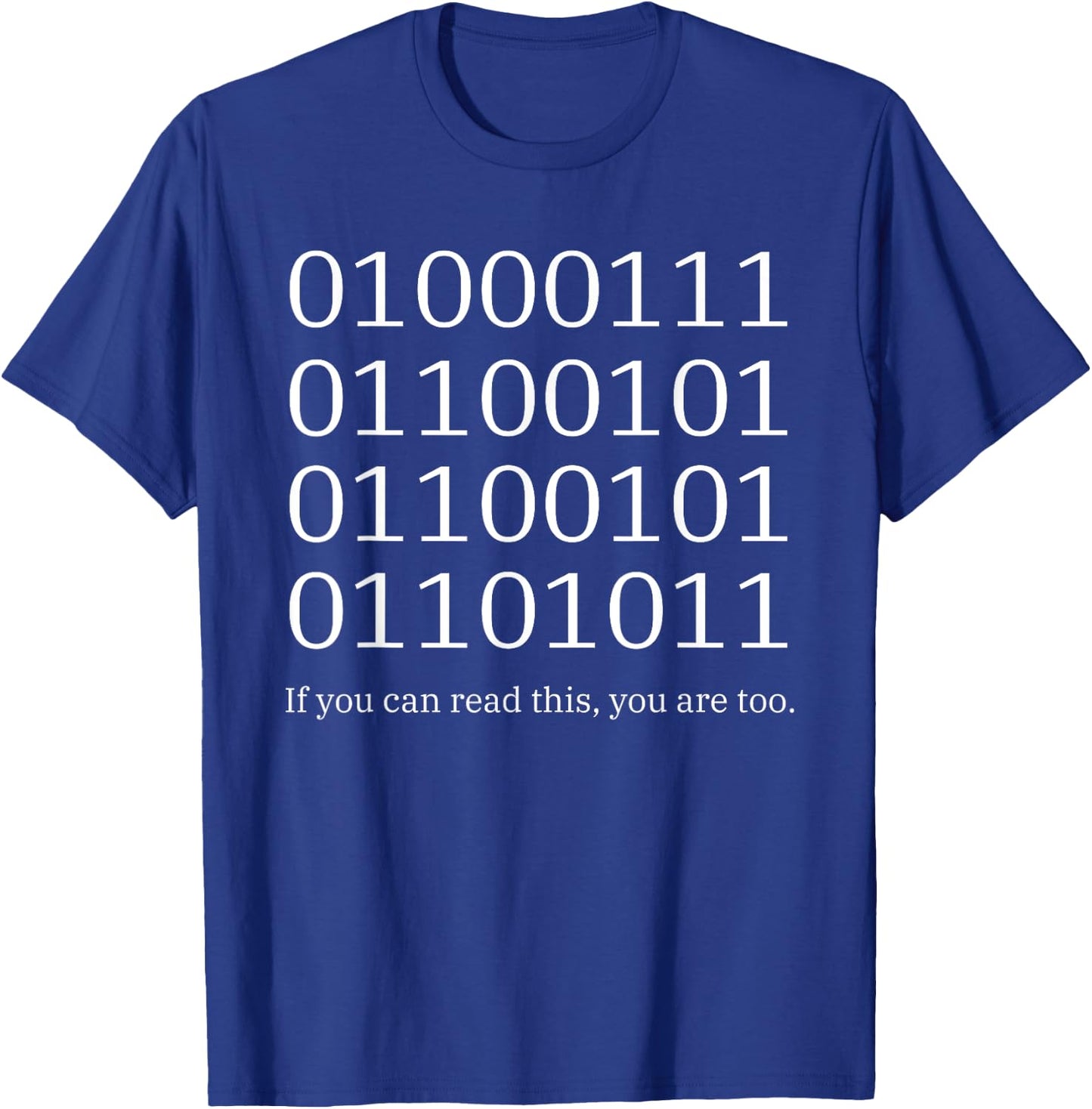 Binary Code - Funny Computer Science Programmer & Coding T-Shirt - T-Shirt | Royal