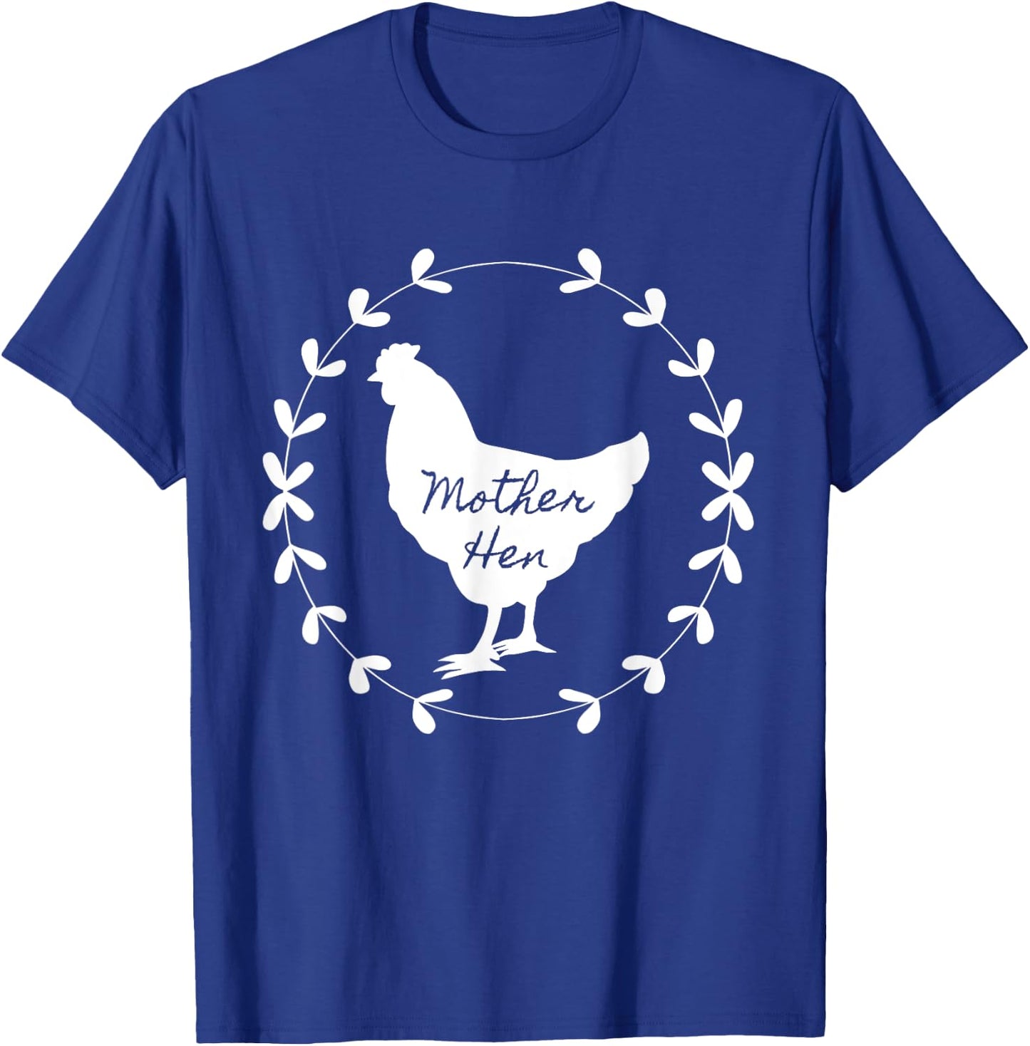 Mother Hen, beautiful country garland vintage chicken T-Shirt - T-Shirt | Royal