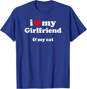 I Heart My Girlfriend & My Cat T-Shirt - T-Shirt | Royal