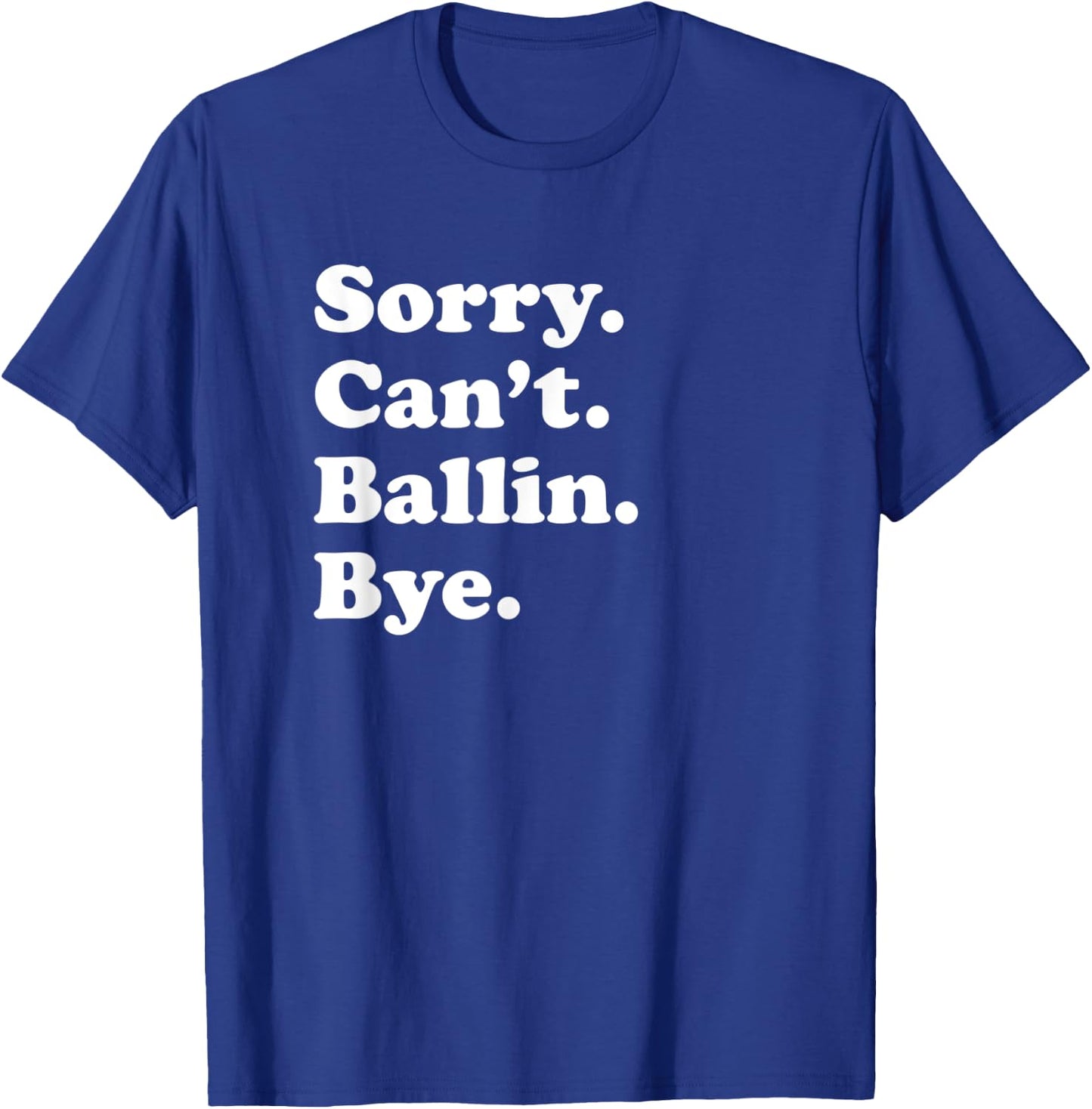 Funny Ballin Gift Women Boys or Girls T-Shirt - T-Shirt | Royal