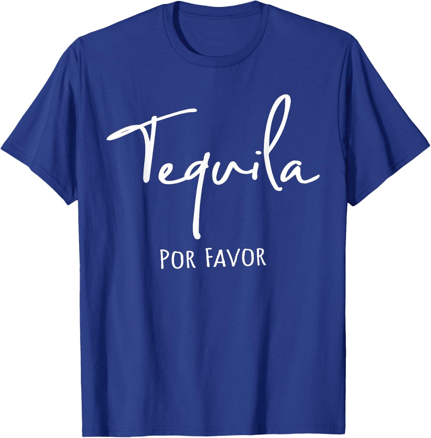Cinco De Mayo, Funny Tequila Por Favor, Mexican Fiesta T-Shirt - T-Shirt | Royal
