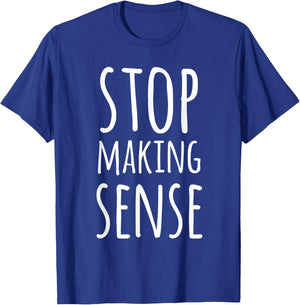 Stop Making Sense T-Shirt - T-Shirt | Royal