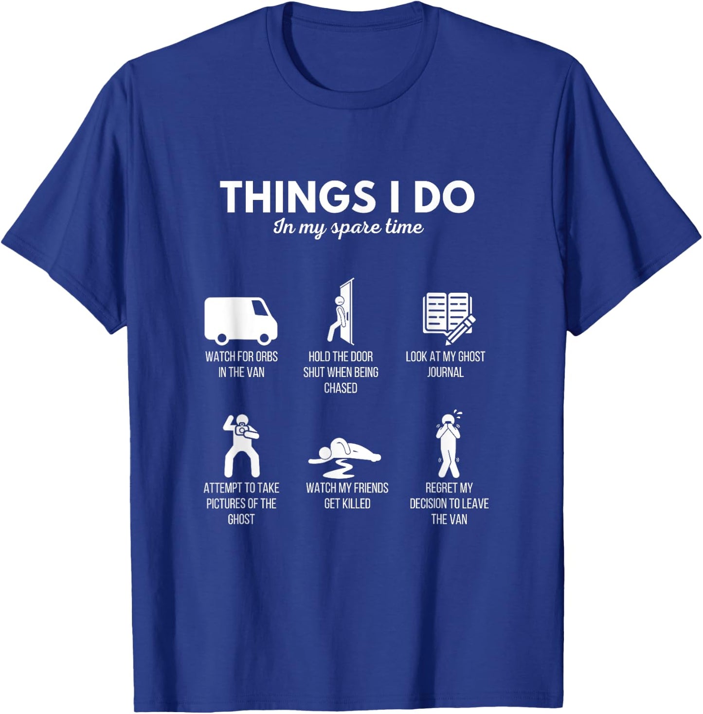 Spirit Box Things I Do While Ghost Hunting Funny Horror Game T-Shirt - T-Shirt | Royal
