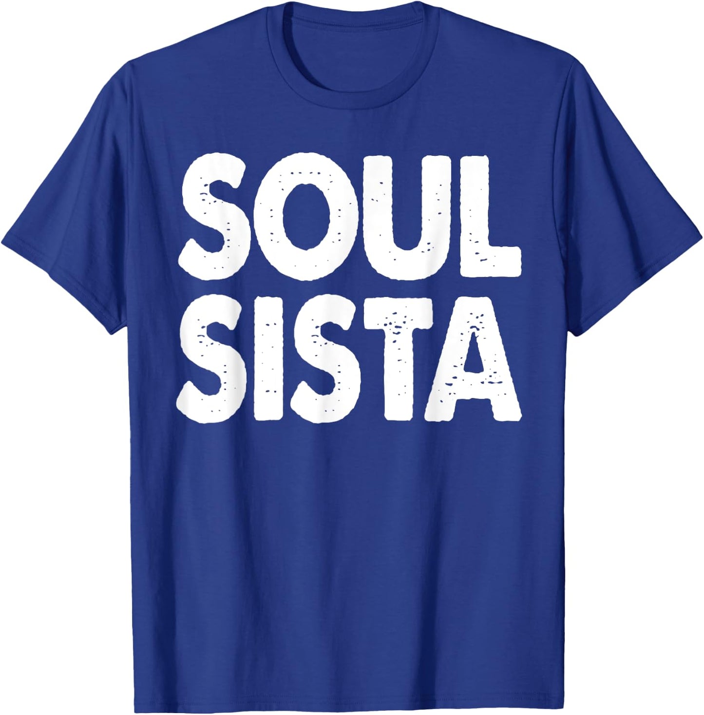 Soul Sista Shirt Funny Soul Power T-Shirt - T-Shirt | Royal