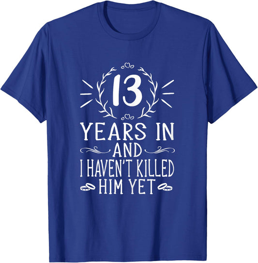 13th Wedding Anniversary Shirts - 13 Years Marriage T-Shirt - T-Shirt | Royal