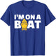 Cruise gifts Men's Black Modern Casual I'm on a Boat T-Shirt - T-Shirt | Royal