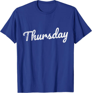 Thursday Distressed Fun Days of the Week Weekday Weekend T-Shirt - T-Shirt | Royal