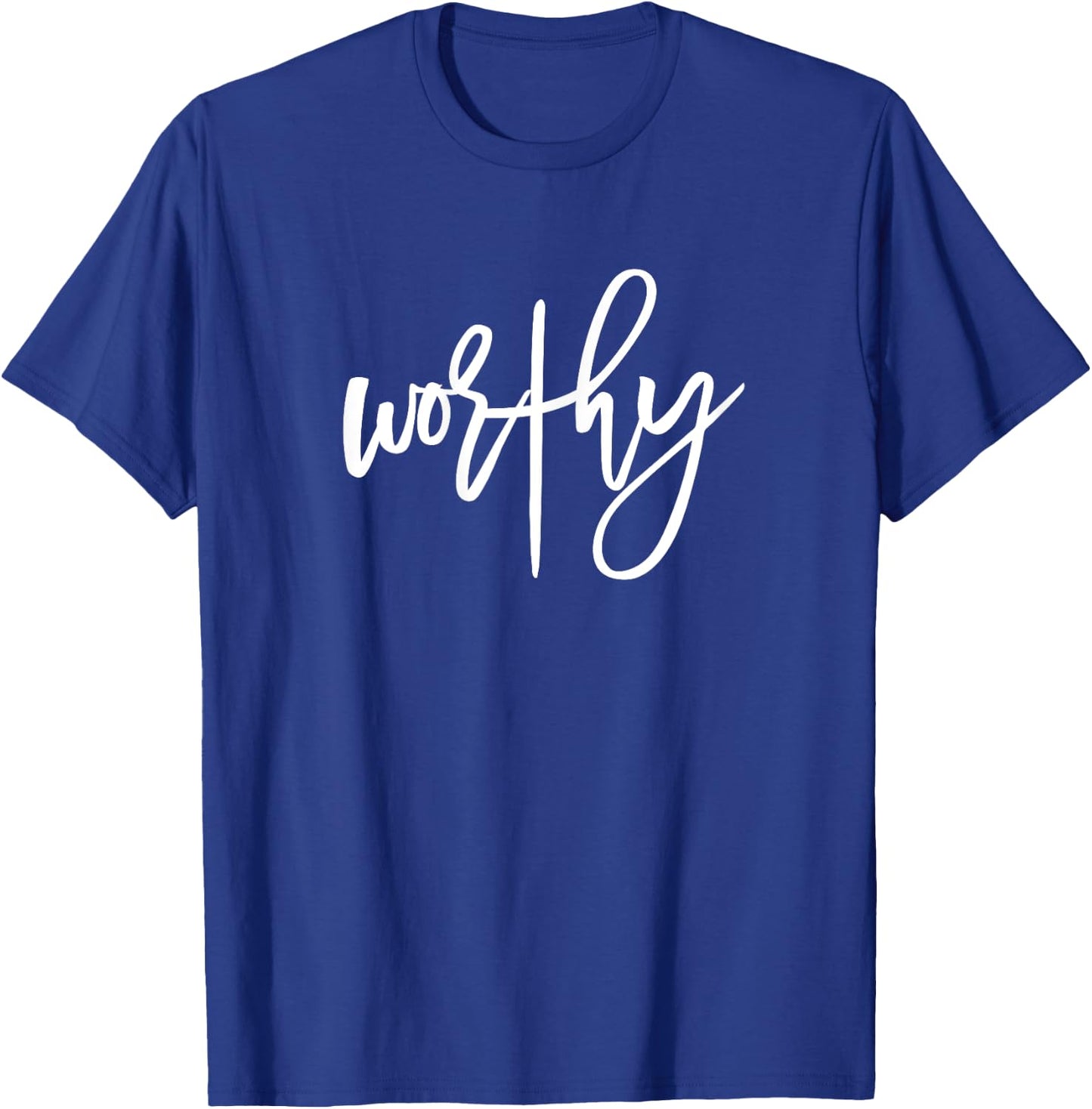 Worthy Cross Design Inspirational Saying Women Empowerment T-Shirt - T-Shirt | Royal
