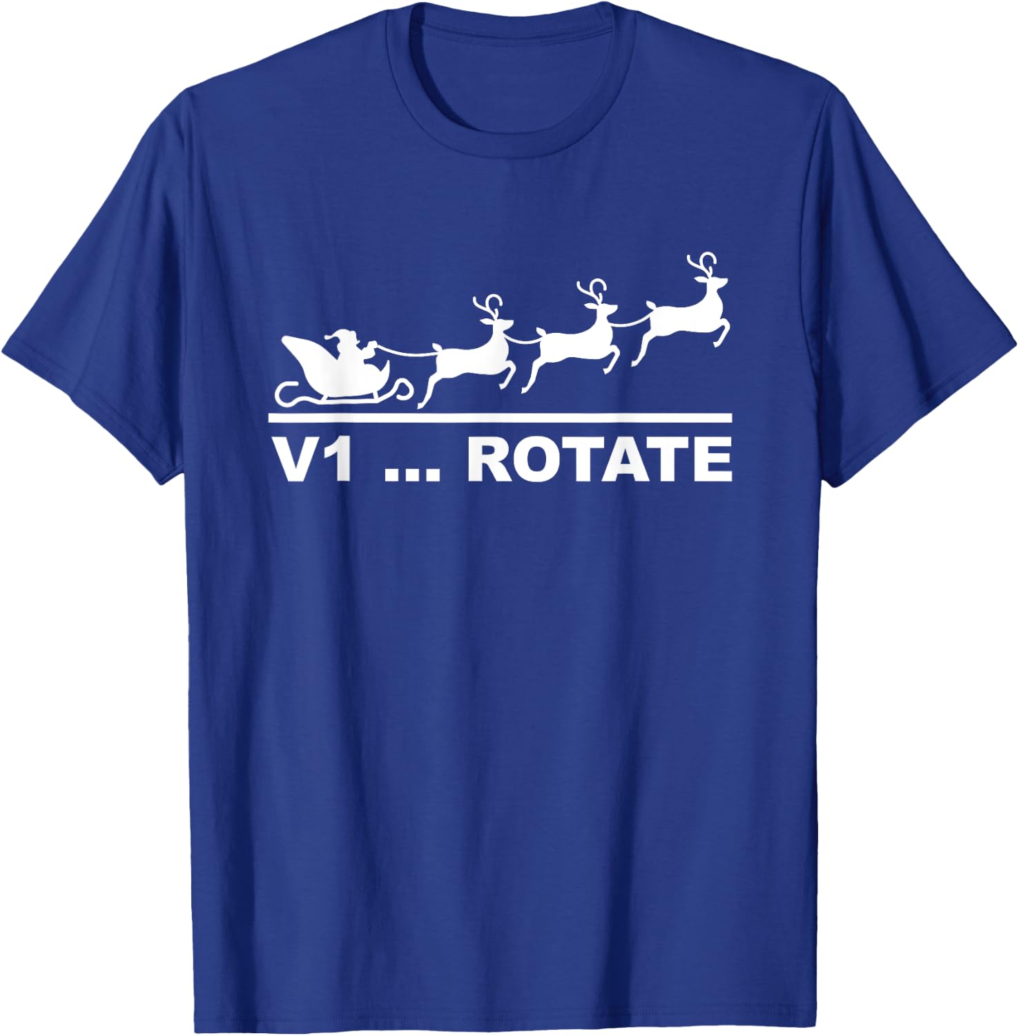 Santa Take Off Sleigh V1 Rotate Funny Pilot Christmas Gifts T-Shirt - T-Shirt | Royal