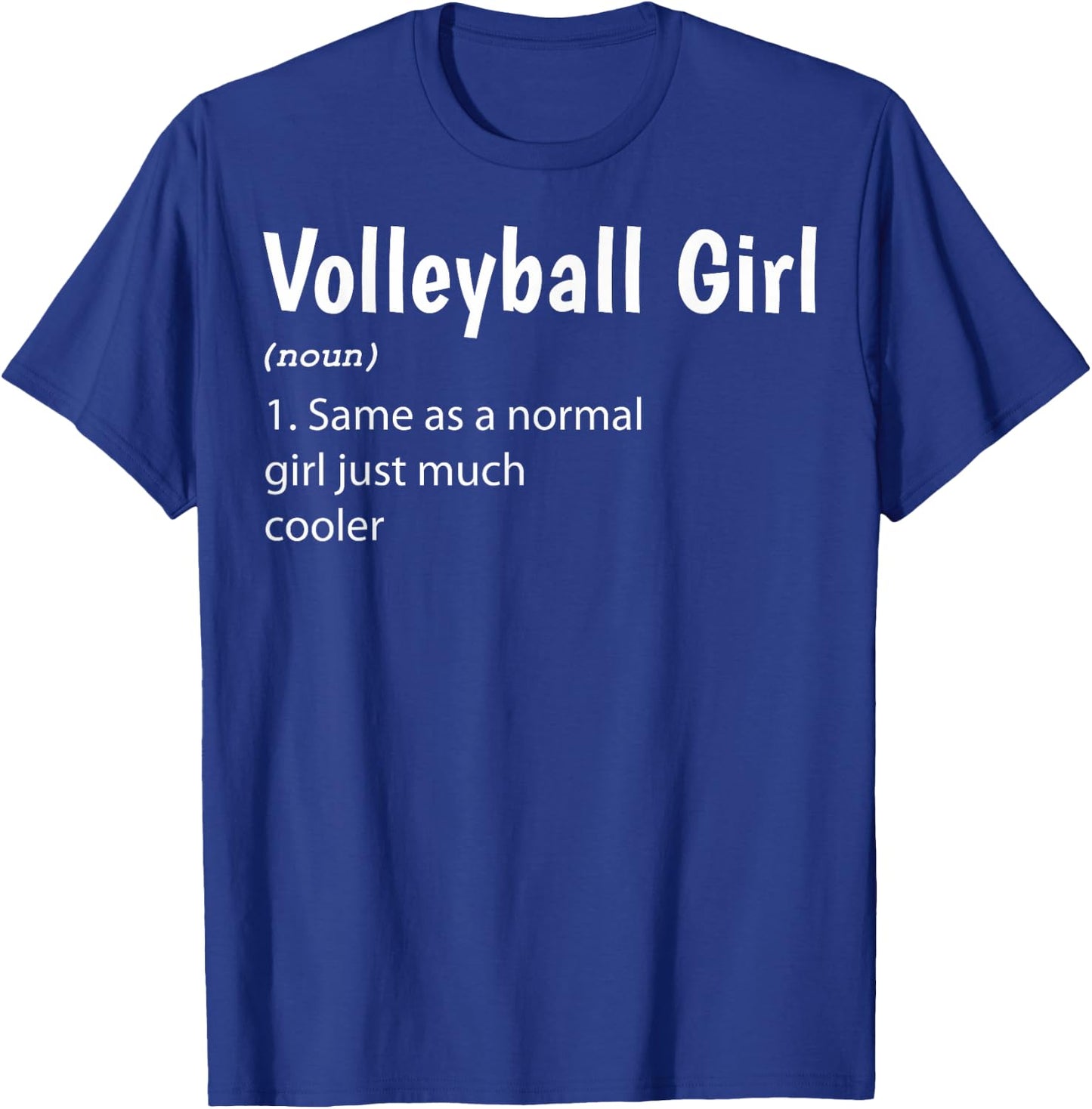 Volleyball Girl Definition Volleyball Girls T-Shirt - T-Shirt | Royal