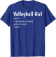 Volleyball Girl Definition Volleyball Girls T-Shirt - T-Shirt | Royal