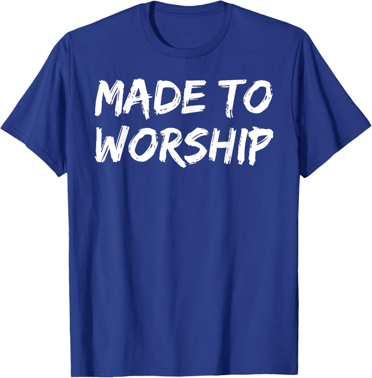 Christian Quote Gift Bible Verse Saying Made to Worship T-Shirt - T-Shirt | Royal