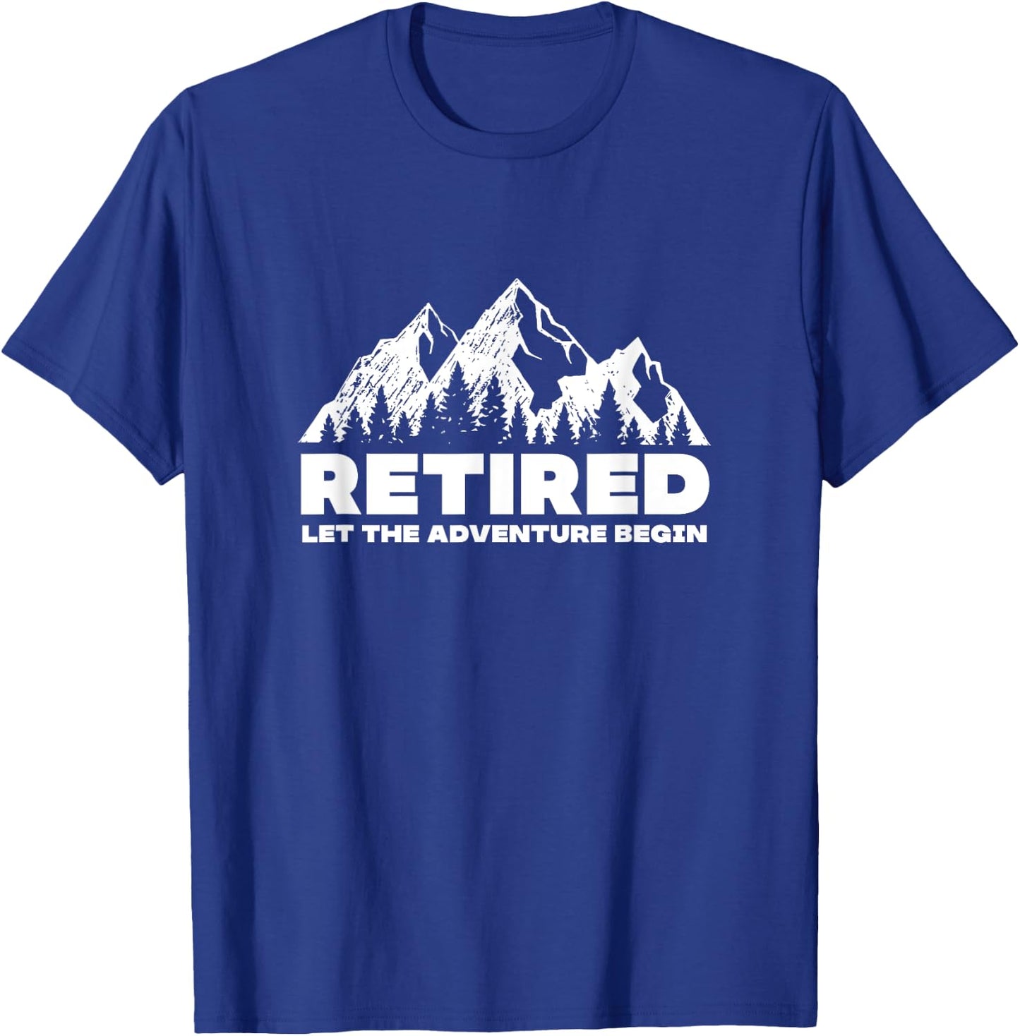 Retired Let The Adventure Begin Mountain T-Shirt - T-Shirt | Royal