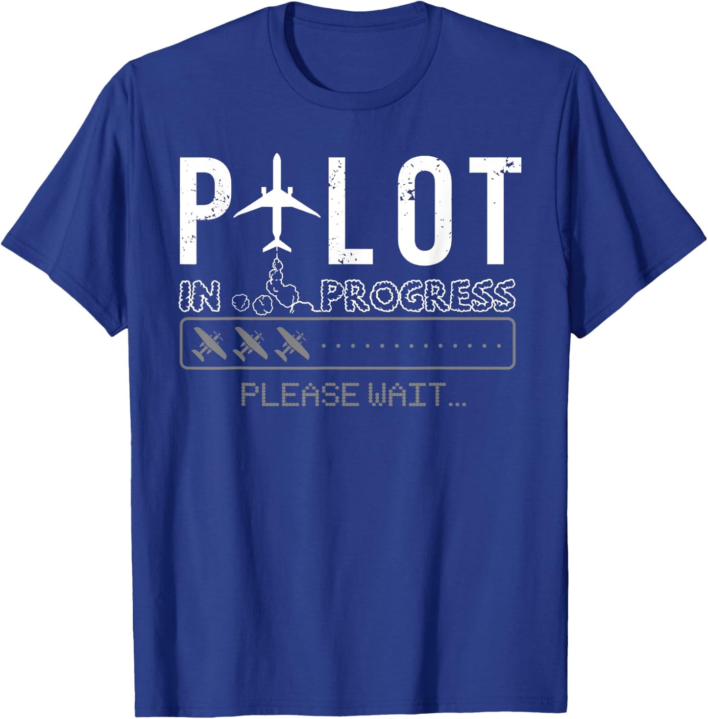 Pilot In Progress Funny Future Pilot Aviation Airplane Gift T-Shirt - T-Shirt | Royal