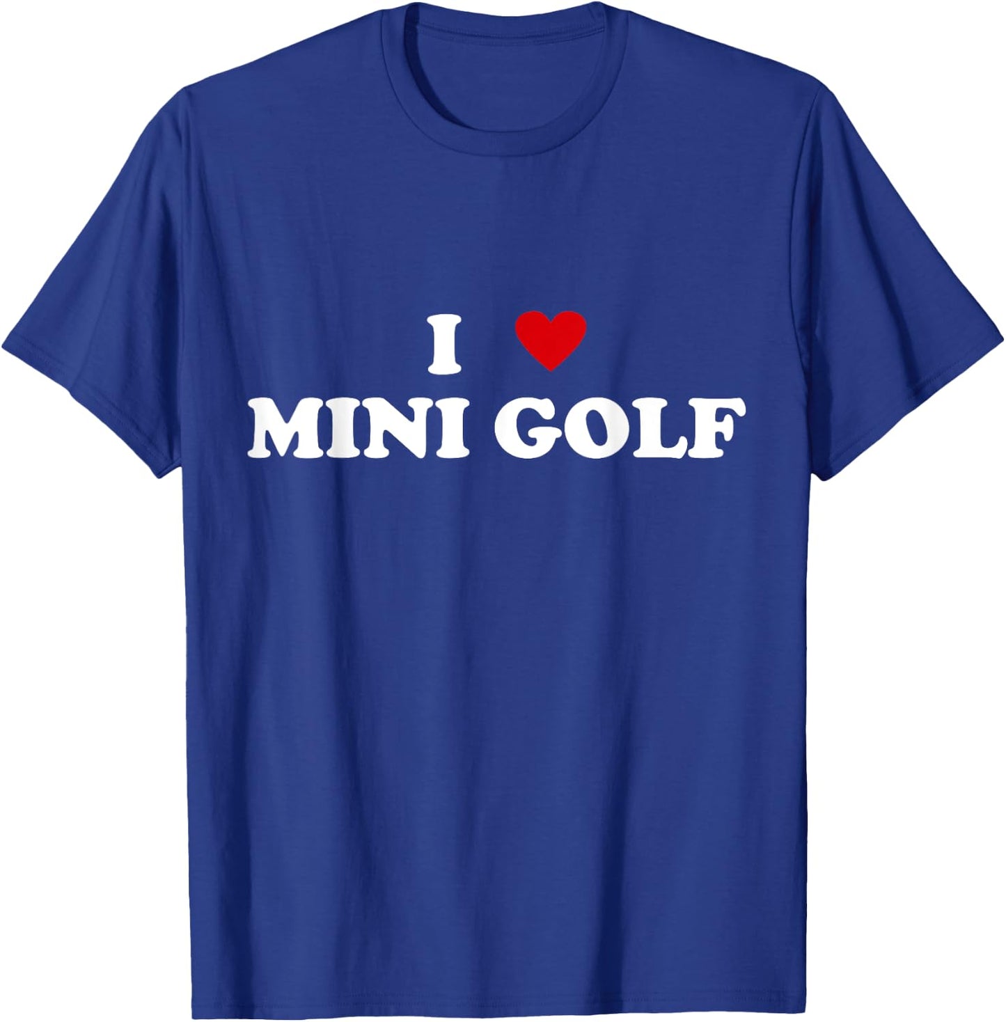 I Heart Mini golf player - I Love Mini Golf T-Shirt - T-Shirt | Royal
