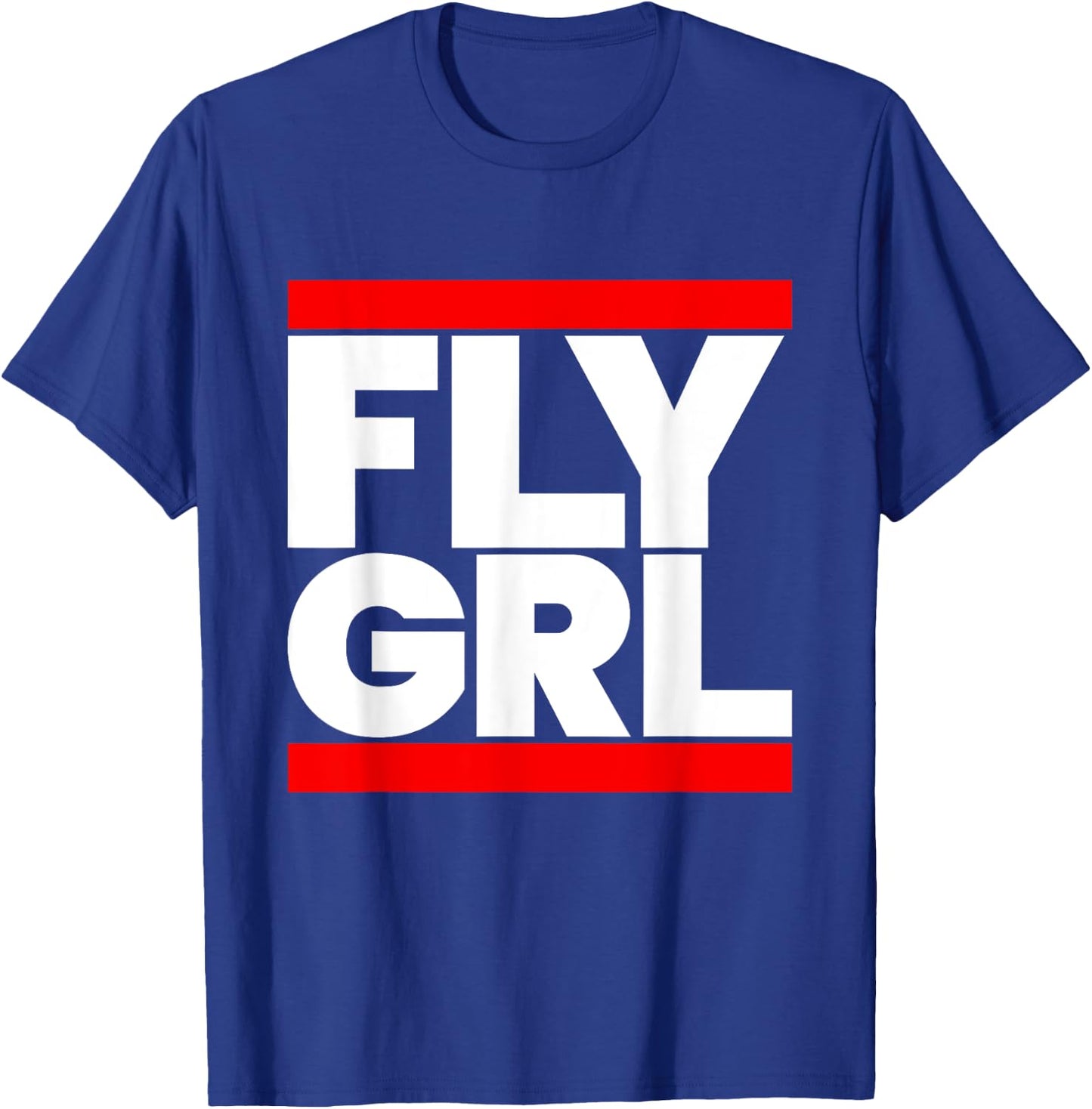 Fly Grl Shirt, Run Fly Grl T-Shirt - T-Shirt | Royal