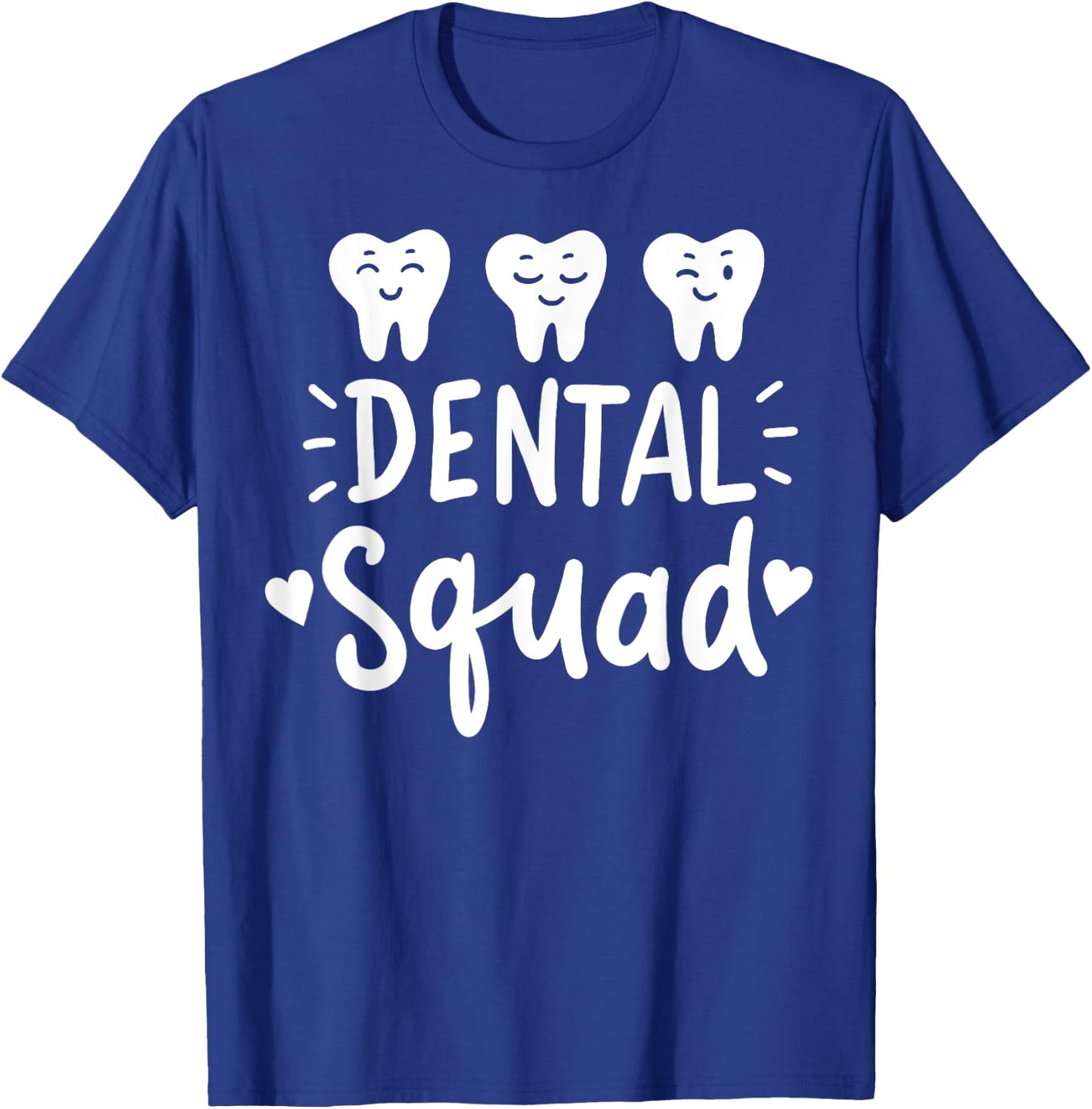 Dental Assistant Dentist Hygienist Dentistry Student Gift T-Shirt - T-Shirt | Royal