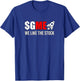 Gamestonk to the Moon, we like the stock - GME stock T-Shirt - T-Shirt | Royal