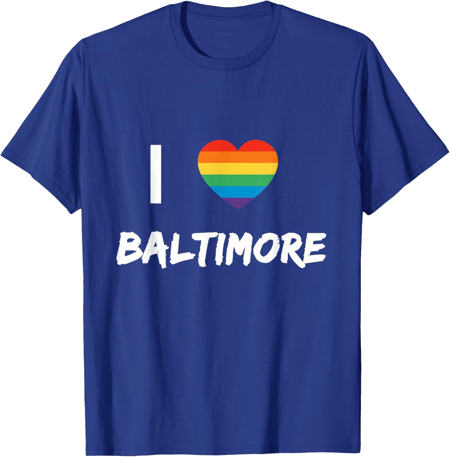 I Love Baltimore Gay Pride LBGT T-Shirt - T-Shirt | Royal