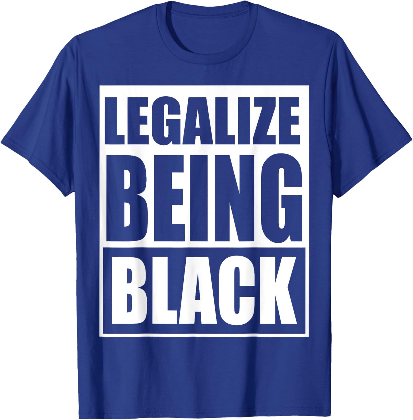 Legalize Being Black.Black power T-Shirt - T-Shirt | Royal