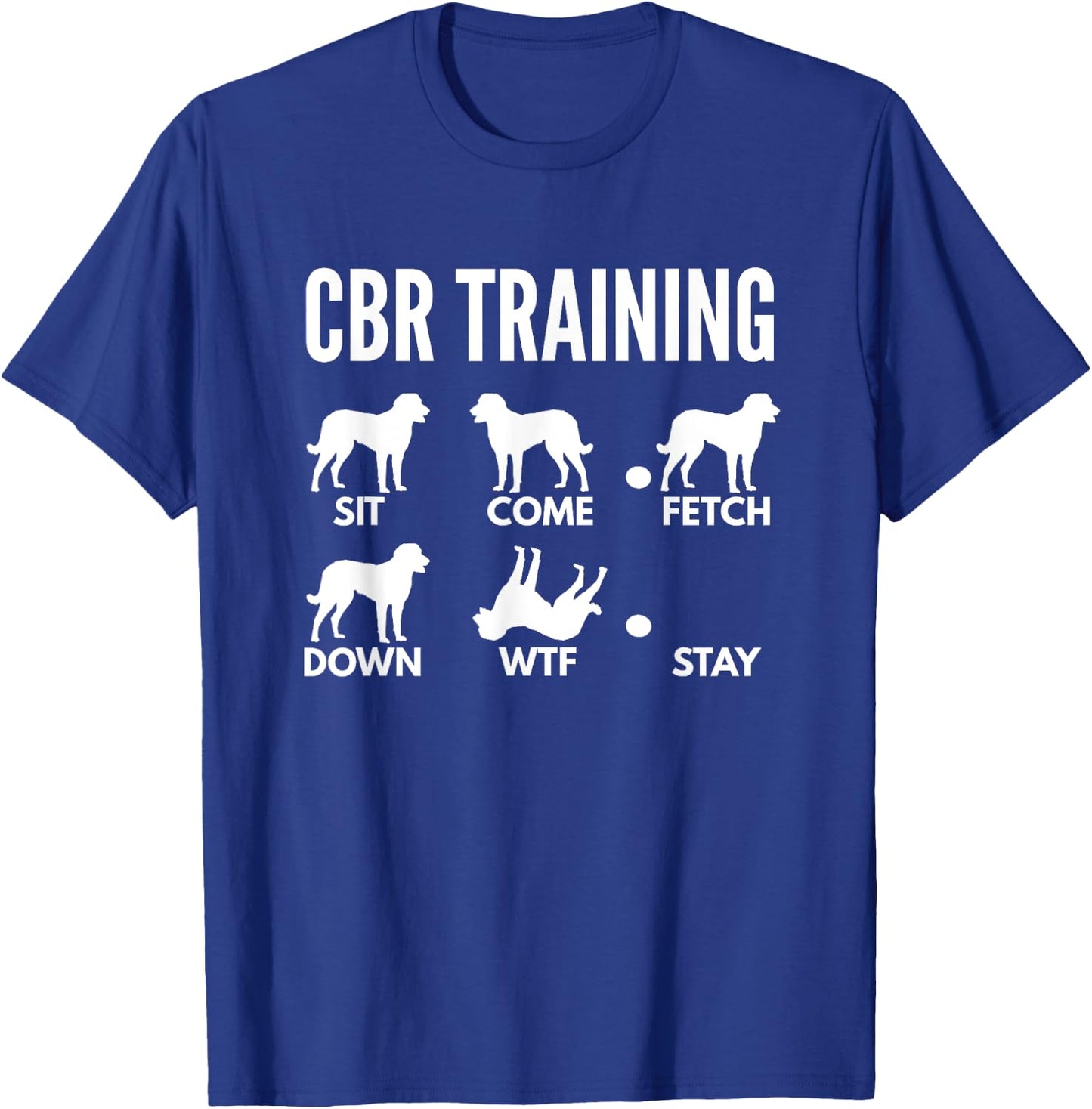 CBR Training for Chesapeake Bay Retriever Owners T-Shirt - T-Shirt | Royal