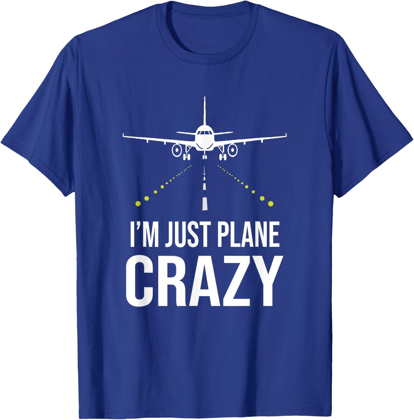 I'm Just A Plane Crazy Gift Plane Lover Pilot Aircrew T-Shirt - T-Shirt | Royal