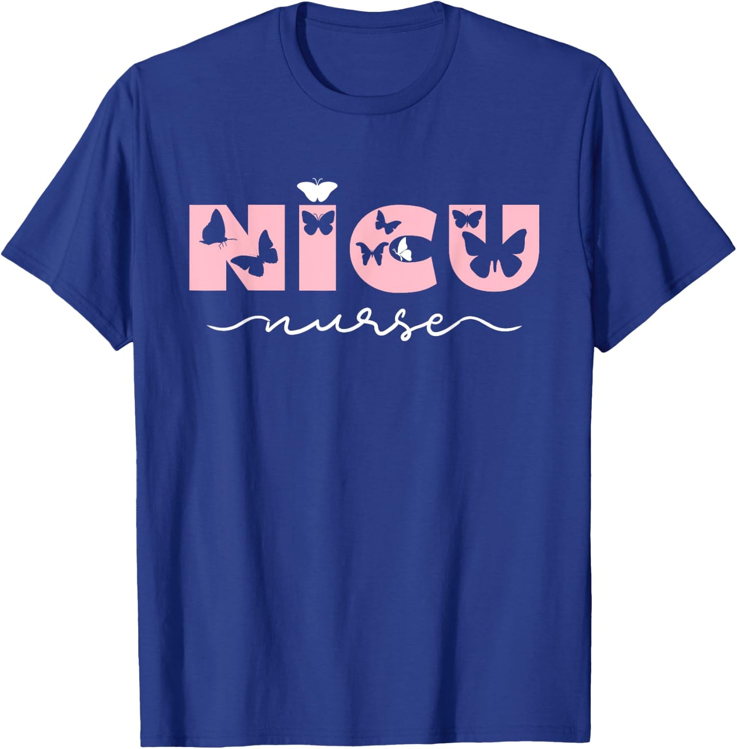 NICU Nurse Pink Cute Butterfly Pediatric Neonatal T-Shirt - T-Shirt | Royal