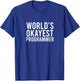 World's Okayest Programmer Funny Programming Software Gift T-Shirt - T-Shirt | Royal