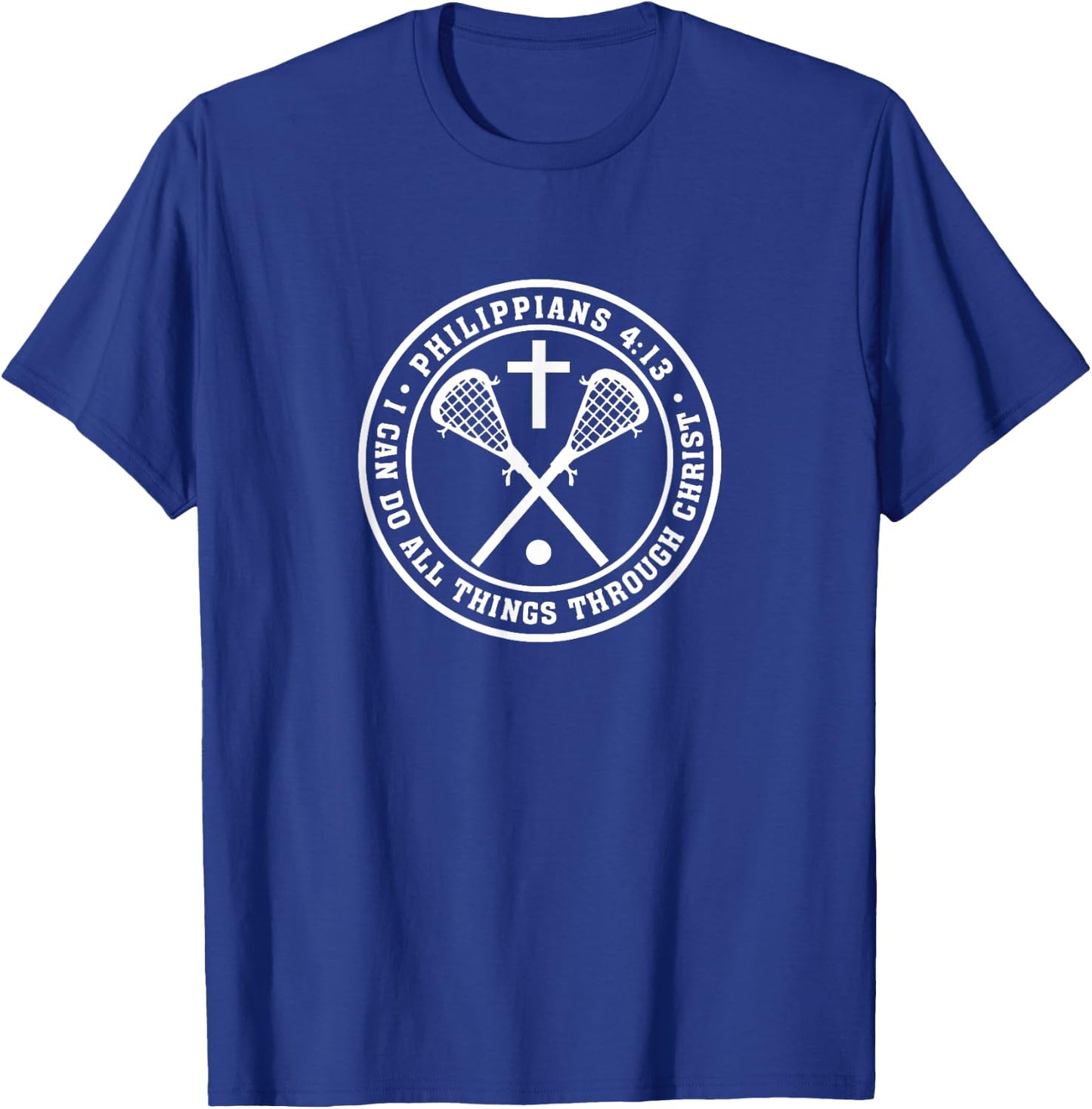 Philippians 4:13 Christian Lacrosse Cross Jesus Saves Christ T-Shirt - T-Shirt | Royal