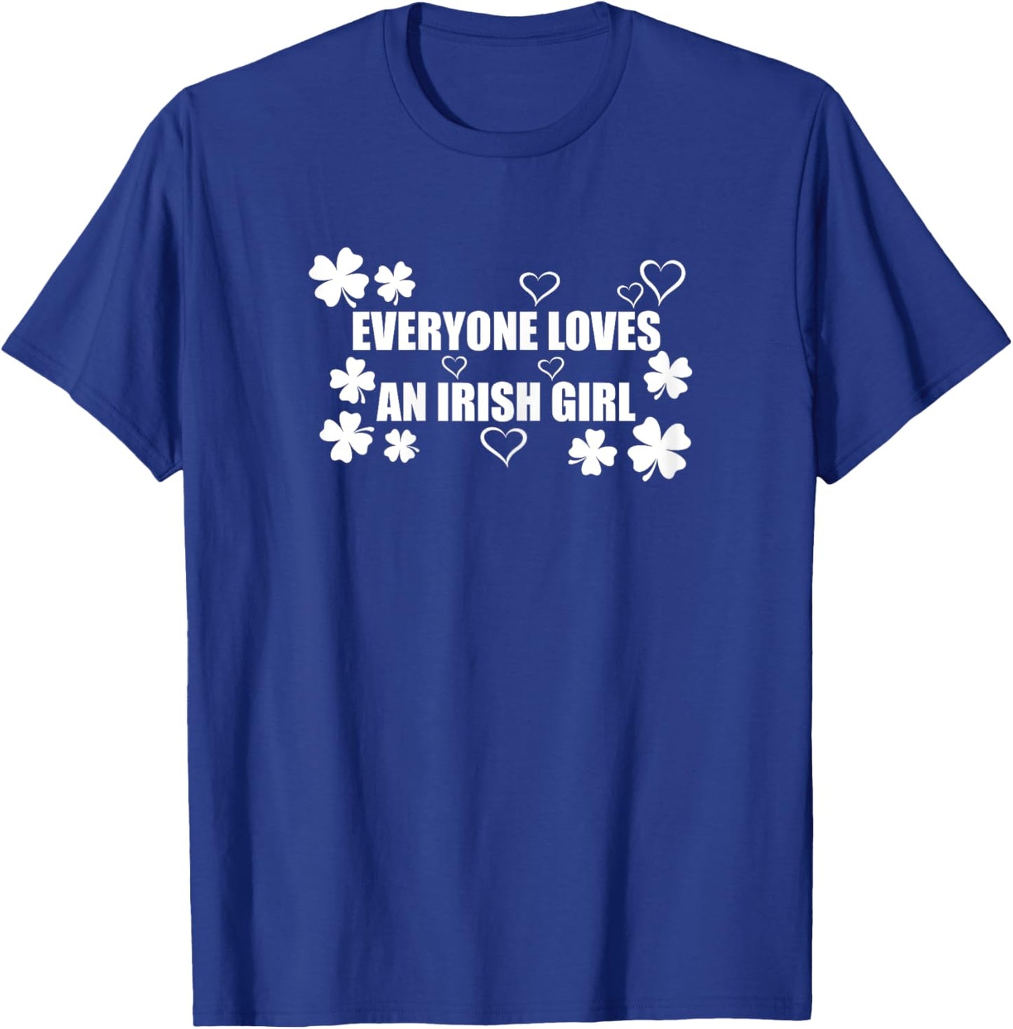 Lorelai Irish Lass - Everyone Loves Irish Girl Women T-Shirt - T-Shirt | Royal