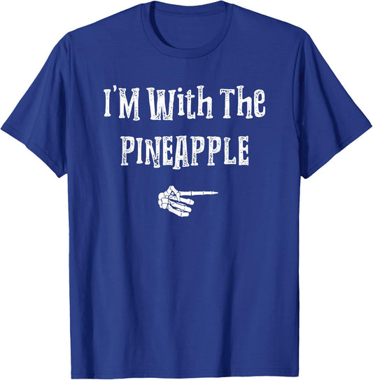 I'm With Pineapple Halloween Costume Funny Couples Matching T-Shirt - T-Shirt | Royal