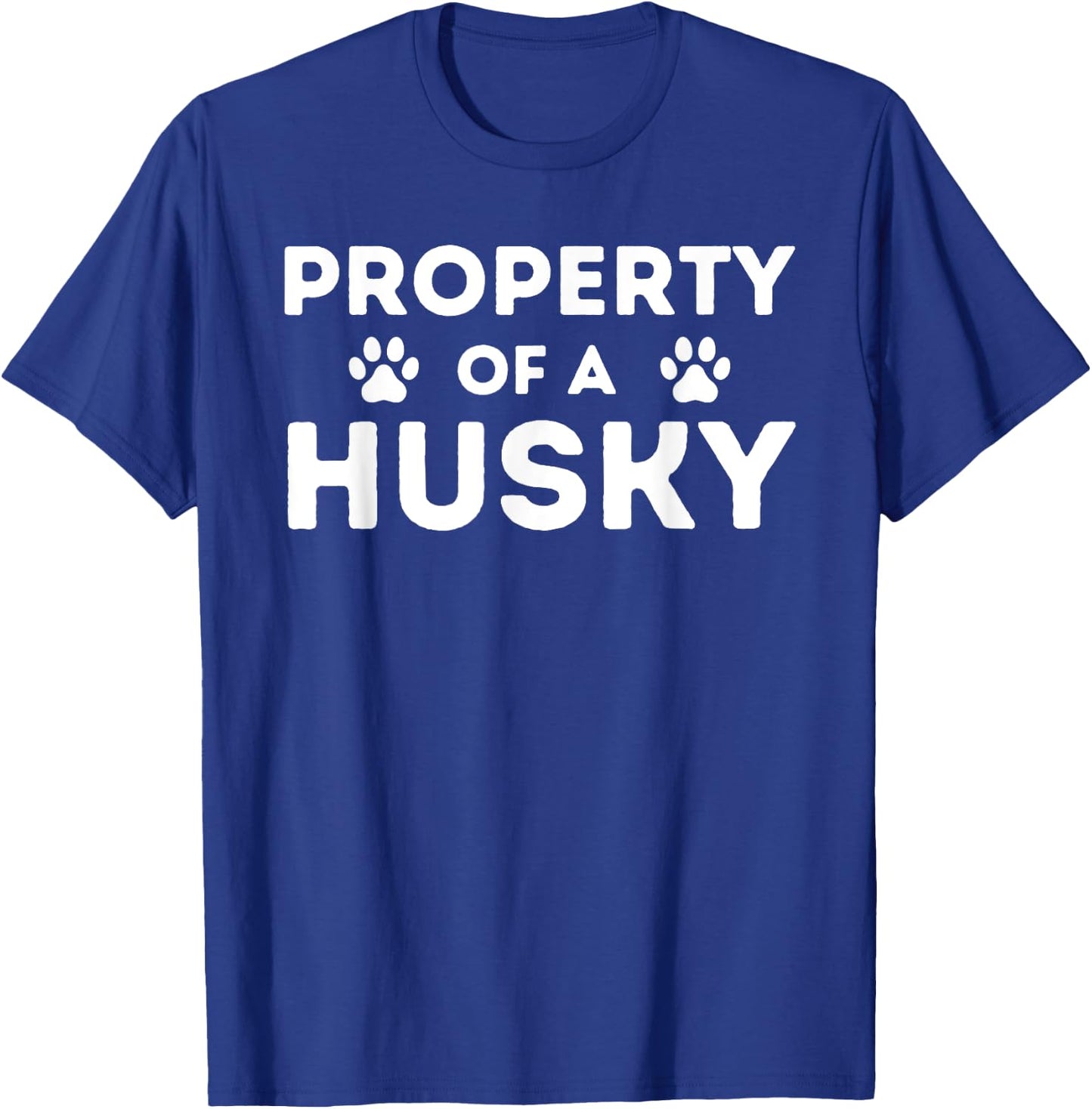 Property of A Husky - Siberian Husky Lover Sibe Owner Dog Women Girls Kids T-Shirt - T-Shirt | Royal