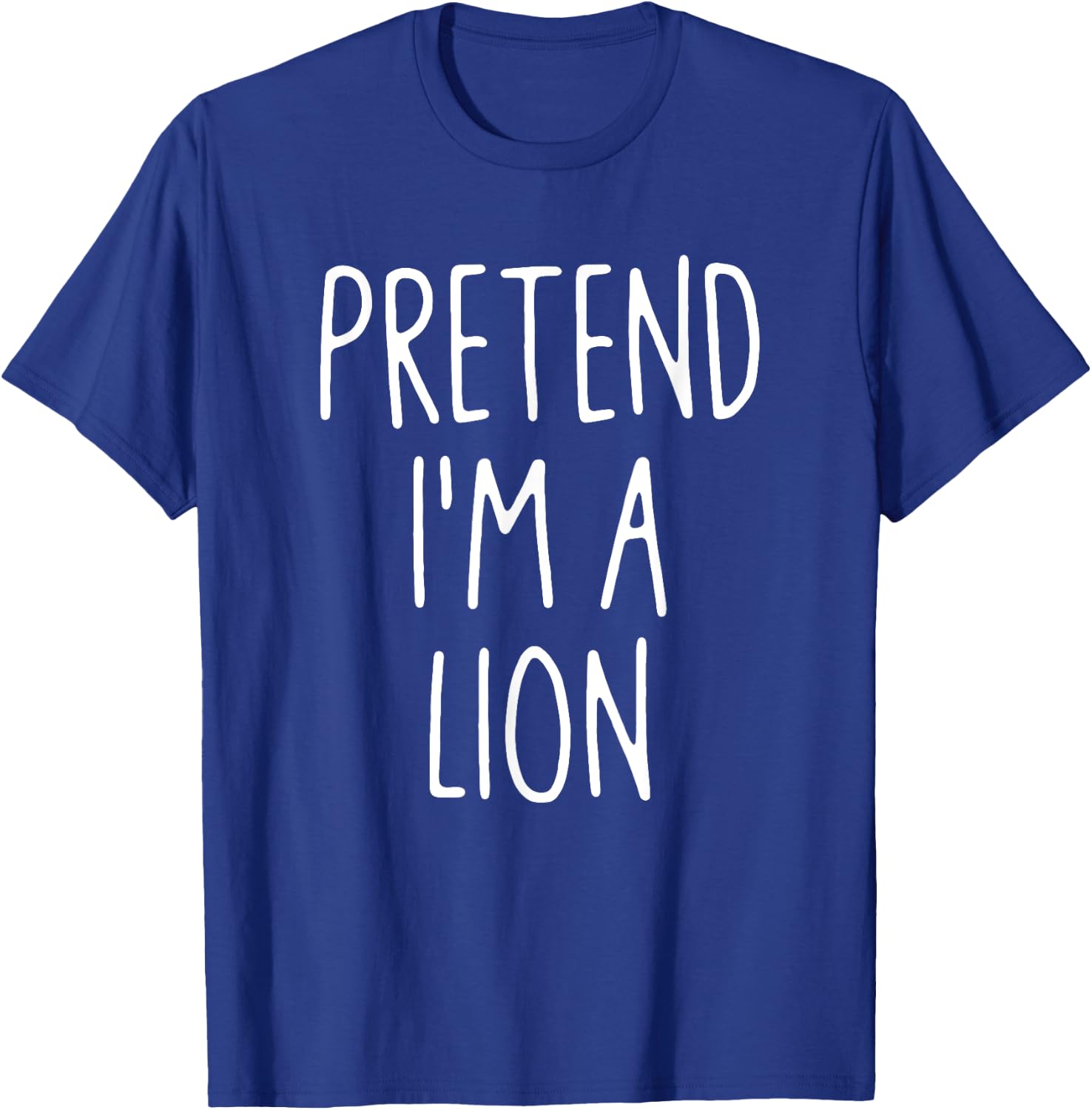 Pretend I'm A Lion Lazy Easy Last Minute Halloween Costume T-Shirt - T-Shirt | Royal