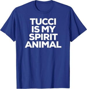 Tucci Is My Spirit Animal T-Shirt - T-Shirt | Royal