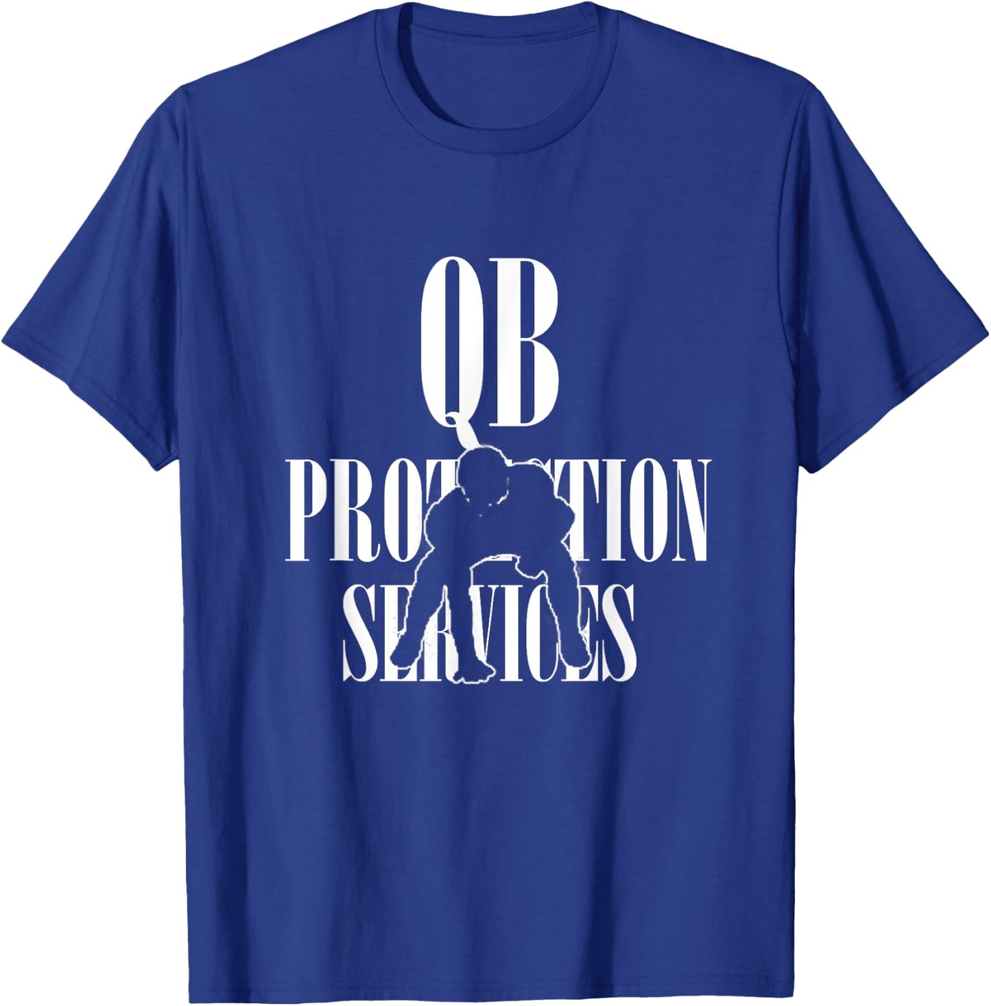 QB PROTECTION SERVICES | Gift Football Offensive Lineman T-Shirt - T-Shirt | Royal
