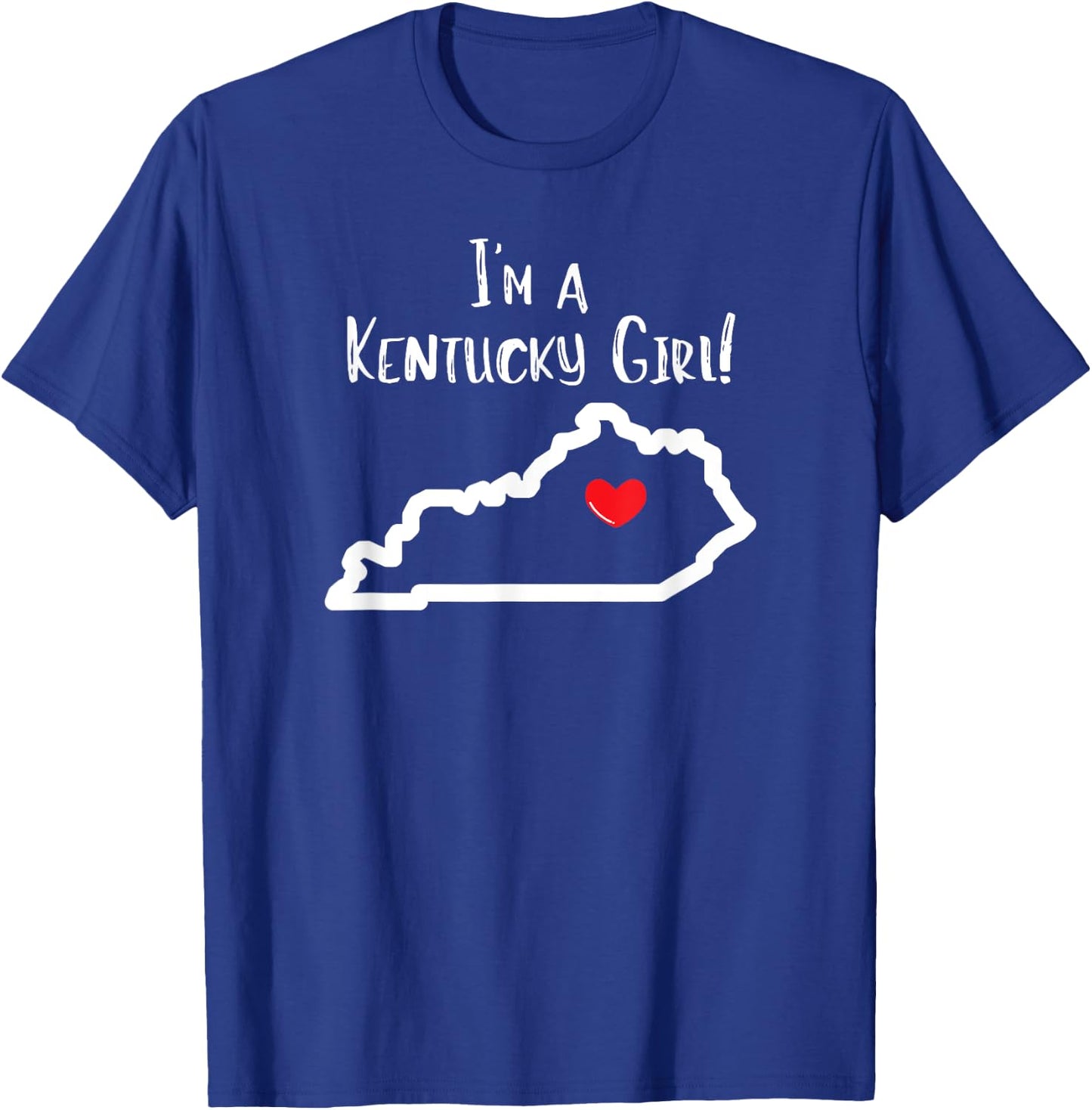 I'm a Kentucky Girl Heart T-Shirt - T-Shirt | Royal