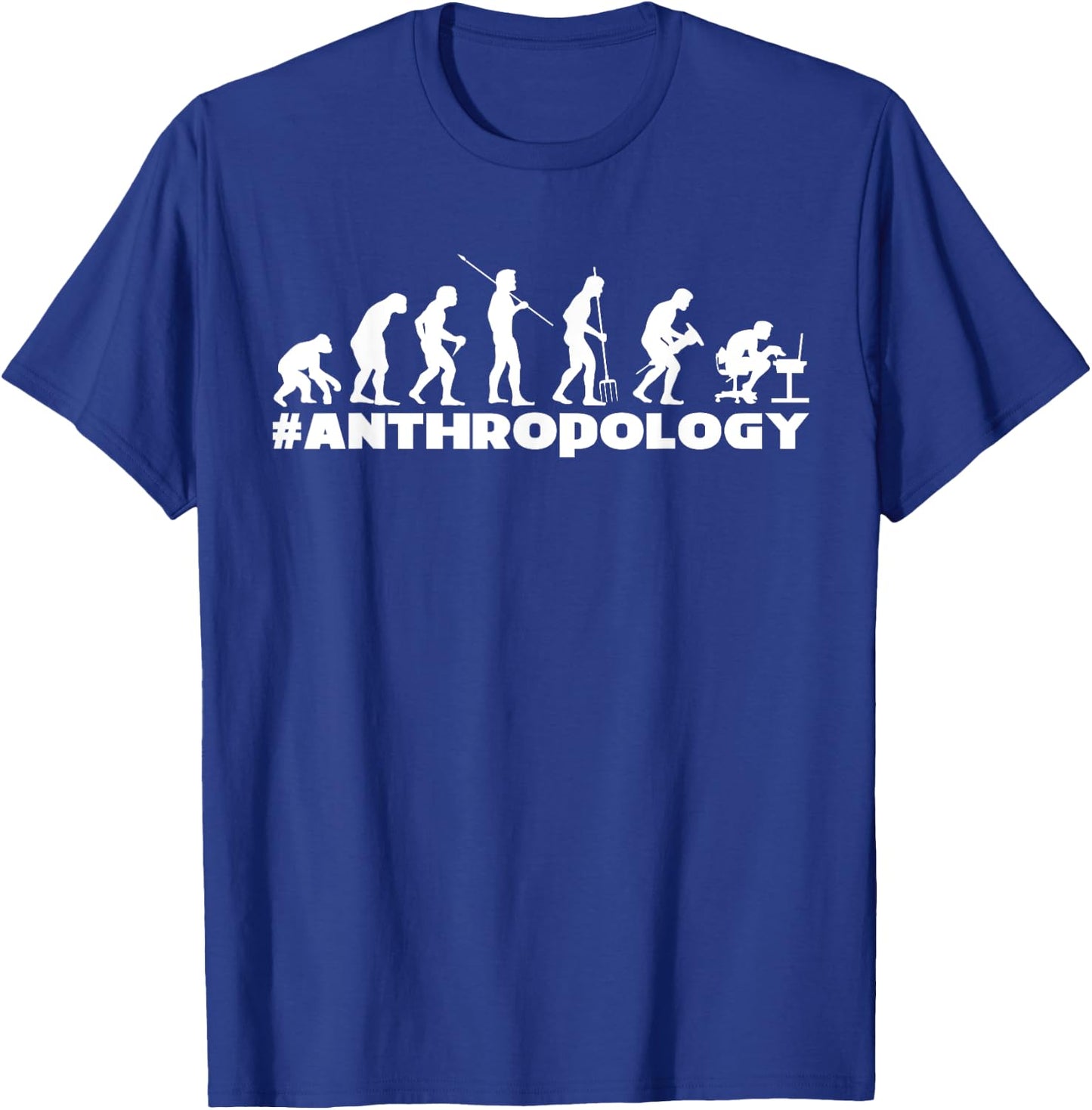 Anthropology Evolution Human Anthropologist T-Shirt - T-Shirt | Royal