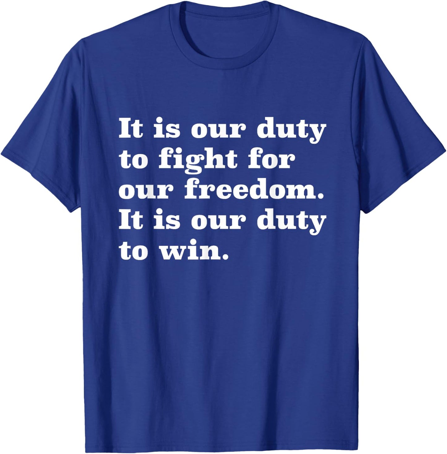 It Is Our Duty To Fight For Our Freedom Assata Quote T-Shirt - T-Shirt | Royal