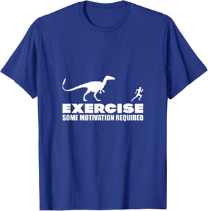 Exercise, Some Motivation Required T-Shirt - T-Shirt | Royal
