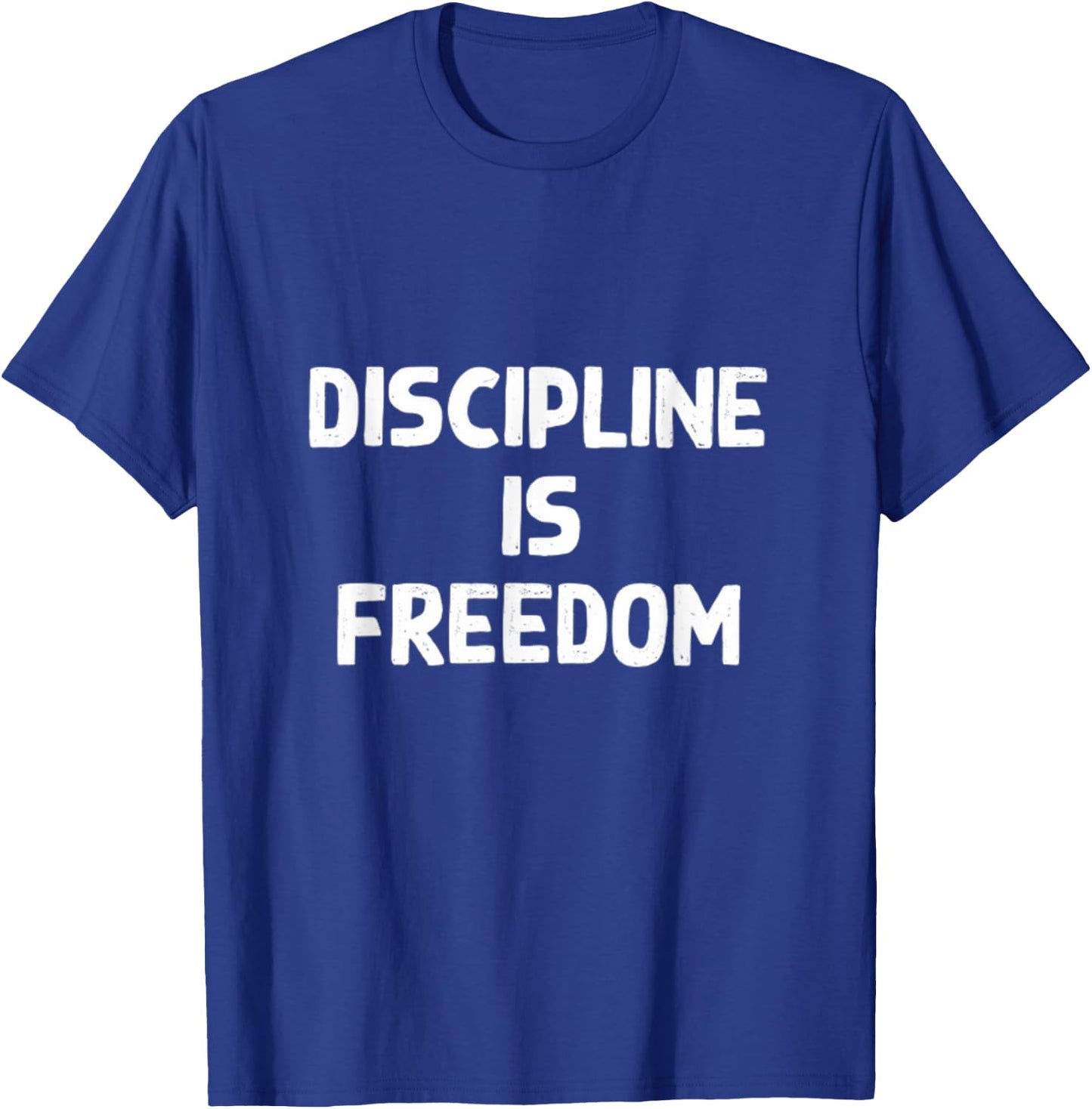 Discipline is Freedom Gym Workout Bodybuilding Lifting T-Shirt - T-Shirt | Royal